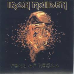 Iron Maiden (UK-1) : Fear of Mexico